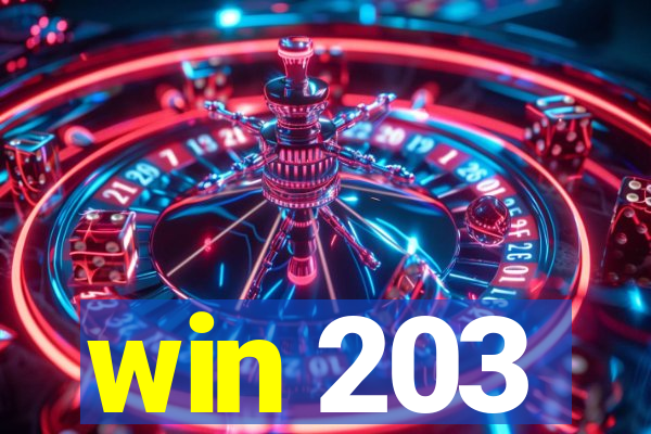 win 203